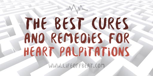 Best Cures and Remedies for Heart Palpitations